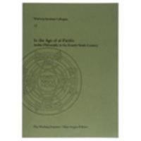 In the Age of al-Frb: Arabic Philosophy in the Fourth/Tenth Century 0854811478 Book Cover