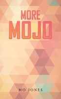 More MOJO 1398473995 Book Cover