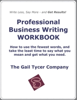 Professional Business Writing WORKBOOK B08849VH55 Book Cover