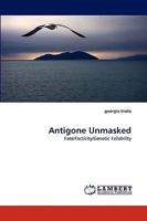 Antigone Unmasked 3838370783 Book Cover