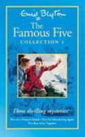 The Famous Five: "Five On a Treasure Island", "Five Go Adventuring Again", "Five Run Away Together" 1444910582 Book Cover