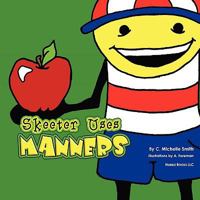 Skeeter Uses Manners 1608880176 Book Cover