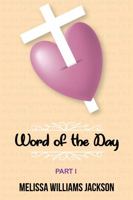 Word of the Day (Part 1) : A 91 Day Journal Experience 173540120X Book Cover