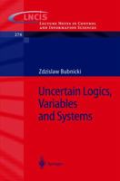 Uncertain Logics, Variables and Systems 3540432353 Book Cover