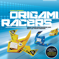 Origami Racers: Fold Your Own Racers and Battle Your Friends 1631590510 Book Cover