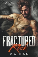 Fractured Rock B0B5BMPNVG Book Cover