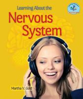 Learning about the Nervous System 0766041603 Book Cover