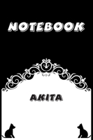 Akita Notebook: Black and White notebook, Decorative Journal for Akita Lover: Notebook /Journal Gift, Black and White,100 pages, 6x9, Soft cover, Mate Finish 1674999046 Book Cover