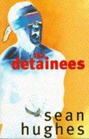 The Detainees 0684851784 Book Cover