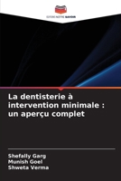 La dentisterie à intervention minimale: un aperçu complet (French Edition) 6630415442 Book Cover