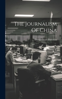 The Journalism Of China 102240346X Book Cover
