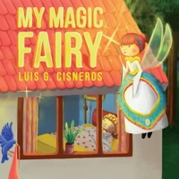 My Magic Fairy 1543976344 Book Cover