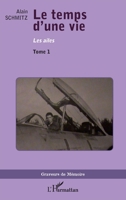 Le Temps d'une vie: Les ailes Tome 1 (Graveurs de Mémoire) (French Edition) 2343078793 Book Cover