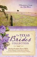 The Texas Brides Collection 1683227328 Book Cover