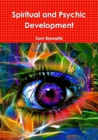 Spiritual and Psychic Development 1326058371 Book Cover