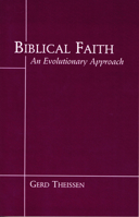 Biblical Faith: An Evolutionary Approach 0800618424 Book Cover
