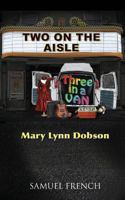 Two on the Aisle, Three in a Van 0573701024 Book Cover