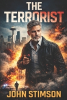 The Terrorist B0DNQSD7NT Book Cover
