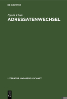 Adressatenwechsel: Literarische Kommunikation in Sowjetrußland, (1917-1930) 3112481518 Book Cover