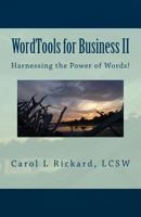WordTools for Business II: Harnessing the Power of Words! 1947745034 Book Cover