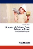 Dropout of Children from Schools in Nepal 3659277665 Book Cover