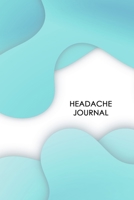 Headache Journal: Professional Chronic Headache Migraine pain Journal - Tracking headache triggers, symptoms and pain relief options. 1675054800 Book Cover