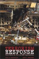 Terrorism Response: Field Guide for Fire and EMS Organizations 0131109065 Book Cover