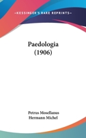 Paedologia (1906) 1120669626 Book Cover