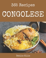 365 Congolese Recipes: Happiness is When You Have a Congolese Cookbook! B08D4F8P22 Book Cover