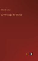 Zur Physiologie des Gehirnes 3743405989 Book Cover