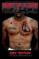 Heart of a Goon (Heart of a Goon Series One) 061564922X Book Cover