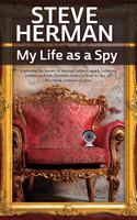 My Life as a Spy 1733518193 Book Cover