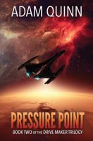 Pressure Point (Book Two of the Drive Maker Trilogy) 1541395433 Book Cover