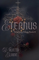 Eternus (Treachery Trilogy) 1957290633 Book Cover