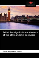 British Foreign Policy at the turn of the 20th and 21st centuries 6203109436 Book Cover