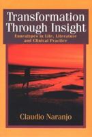 Transformation Through Insight: Enneatypes in Life, Literature and Clinical Practice 0934252734 Book Cover