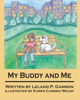 My Buddy and Me B0C2S2KN4R Book Cover