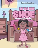 Little One Shoe 1644169770 Book Cover