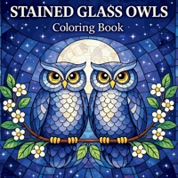 Stained Glass Owls Coloring Book 5689305138 Book Cover