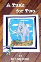 A Tusk for Two 1545367639 Book Cover