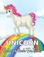 Unicorn Coloring Book for Teens: Unicorn Coloring Book for Adults, Teens and Tweens (Unique Coloring Books for Adults) Vol-1 B08TZDYLGP Book Cover