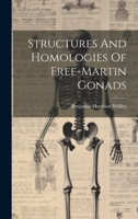 Structures And Homologies Of Free-martin Gonads 1020406569 Book Cover