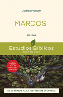 Marcos: Sígueme -- 20 estudios para individuos o grupos (Spanish Edition) 1514013800 Book Cover