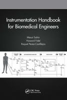 Instrumentation Handbook for Biomedical Engineers 0367566680 Book Cover
