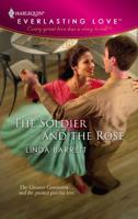 The Soldier and the Rose 0373654219 Book Cover