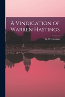 A Vindication of Warren Hastings B0BN6N7MQK Book Cover