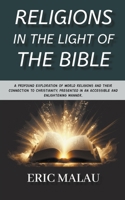 Religions in the Light of the Bible B0CLHLXHDY Book Cover