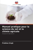 Manuel pratique pour la science du sol et la chimie agricole: Analyse en laboratoire 6205888734 Book Cover