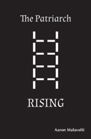 The Patriarch Rising 1732926301 Book Cover