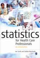 Statistics for Health Care Professionals: An Introduction 0761974768 Book Cover